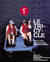 Programmation du Tricycle 2012-2013. Du 28 septembre 2012 au 18 mai 2013 à Grenoble. Isere. 